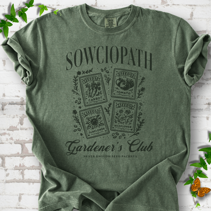 Sowciopath Gardeners Club T-Shirt