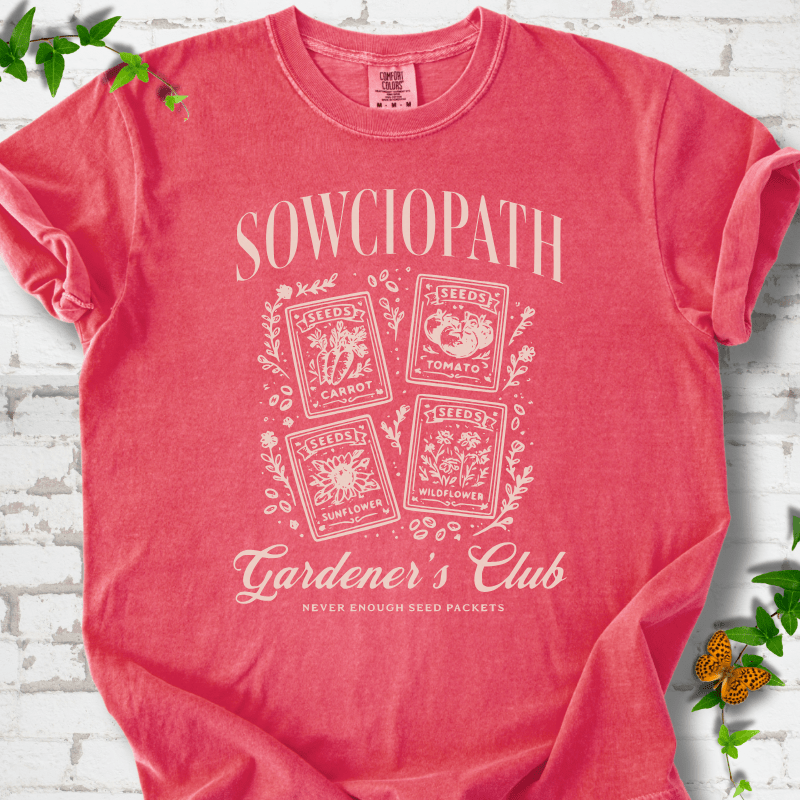 Sowciopath Gardeners Club T-Shirt