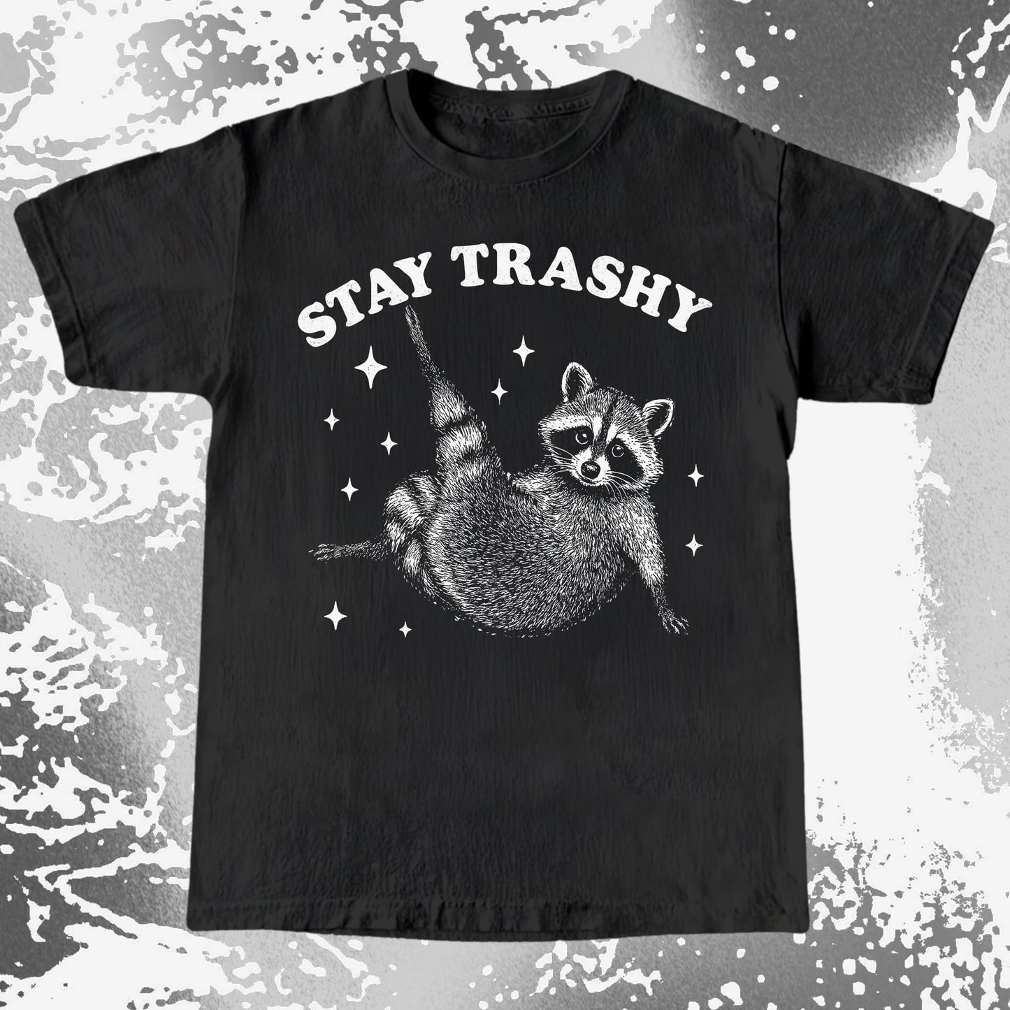 Funny Raccoon Stay Trashy Cute Trash Panda Shirt, funny meme tee gift (view 2)