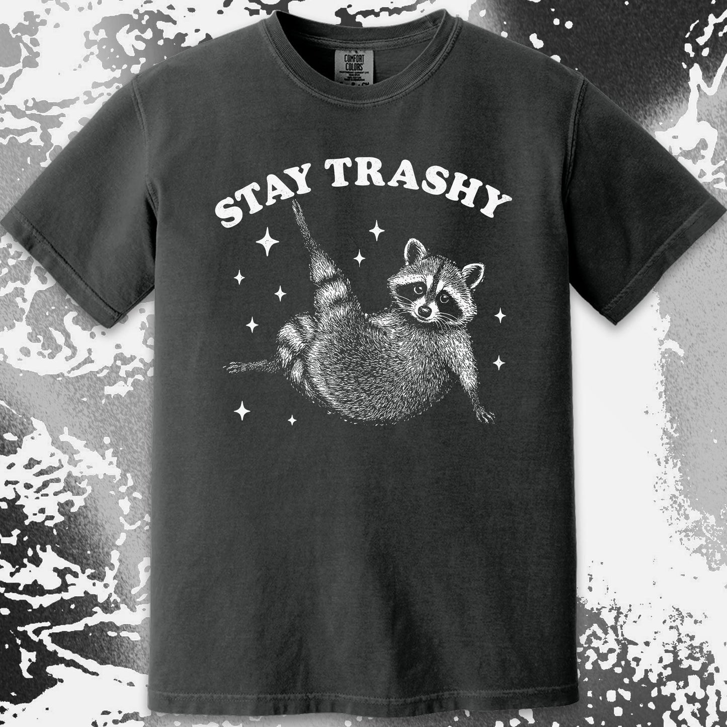 Funny Raccoon Stay Trashy Cute Trash Panda Shirt, funny meme tee gift (view 15)