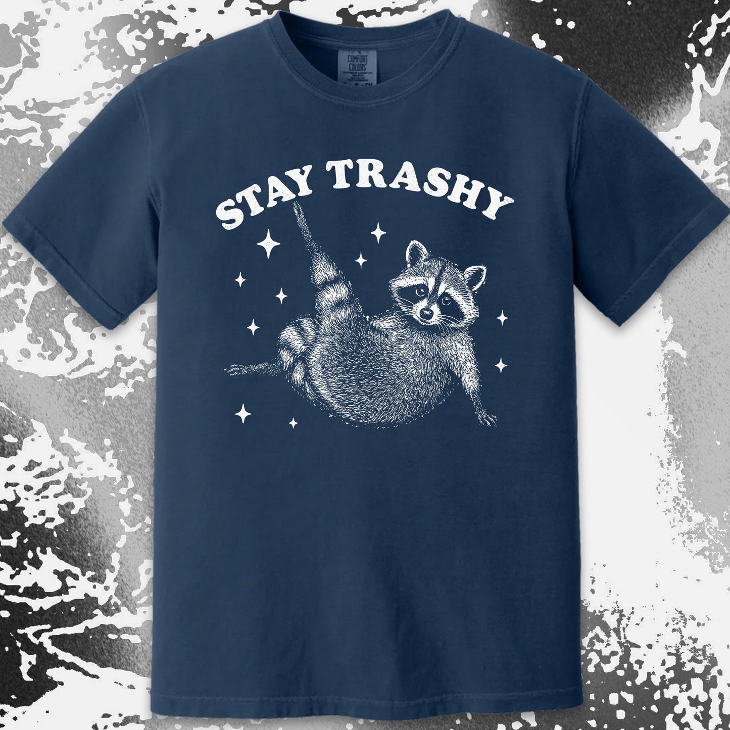 Funny Raccoon Stay Trashy Cute Trash Panda Shirt, funny meme tee gift (view 16)