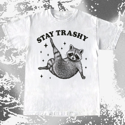 Funny Raccoon Stay Trashy Cute Trash Panda Shirt, funny meme tee gift