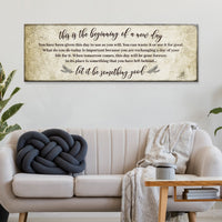 Beginning Of A New Day Inspirational Sign V