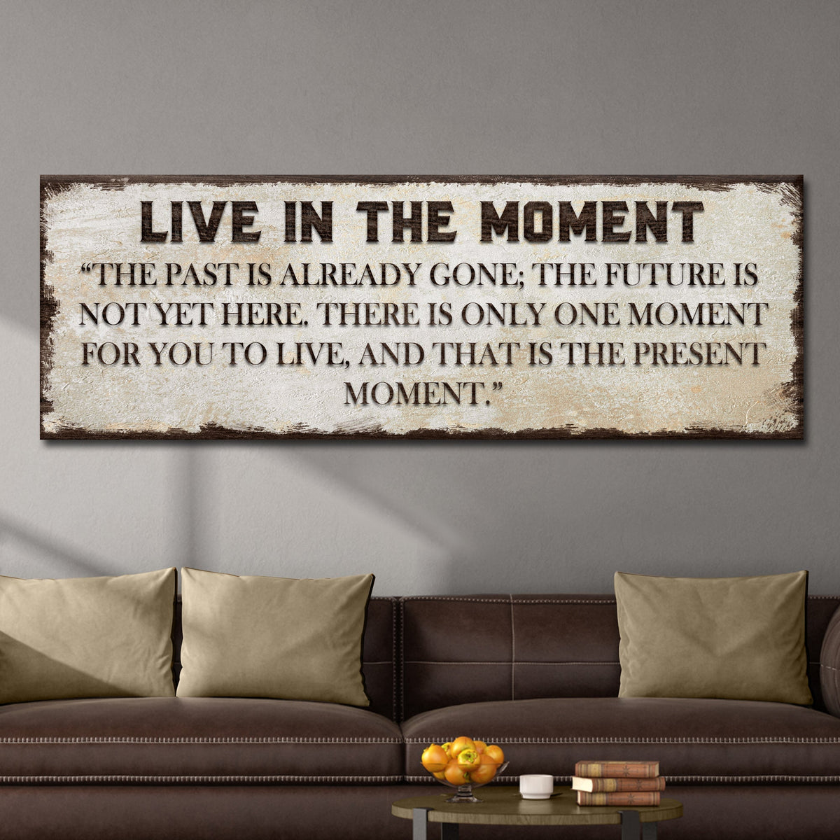 Live In The Moment Sign