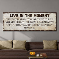 Live In The Moment Sign