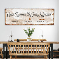 Come Gather In Our Kitchen Sign II