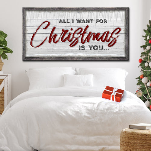 All I Want For Christmas Is You Sign