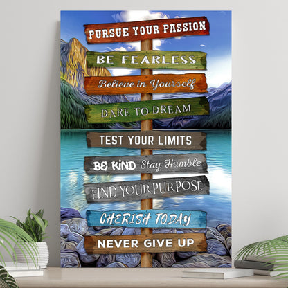 Pursue Your Passion Never Give Up Motivation Sign