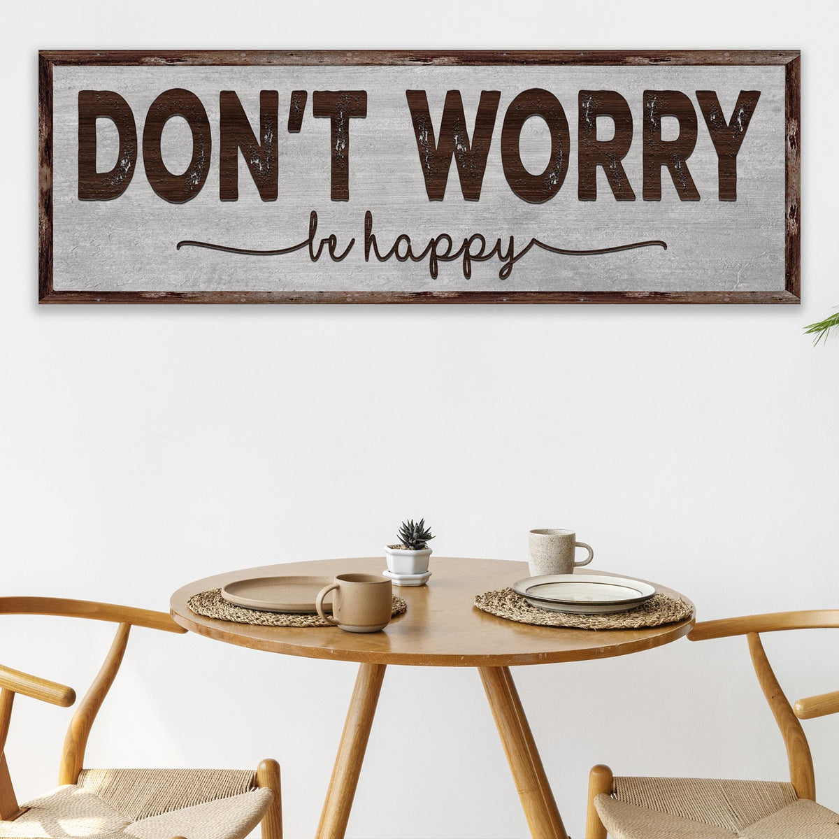 Don't Worry Be Happy Sign III