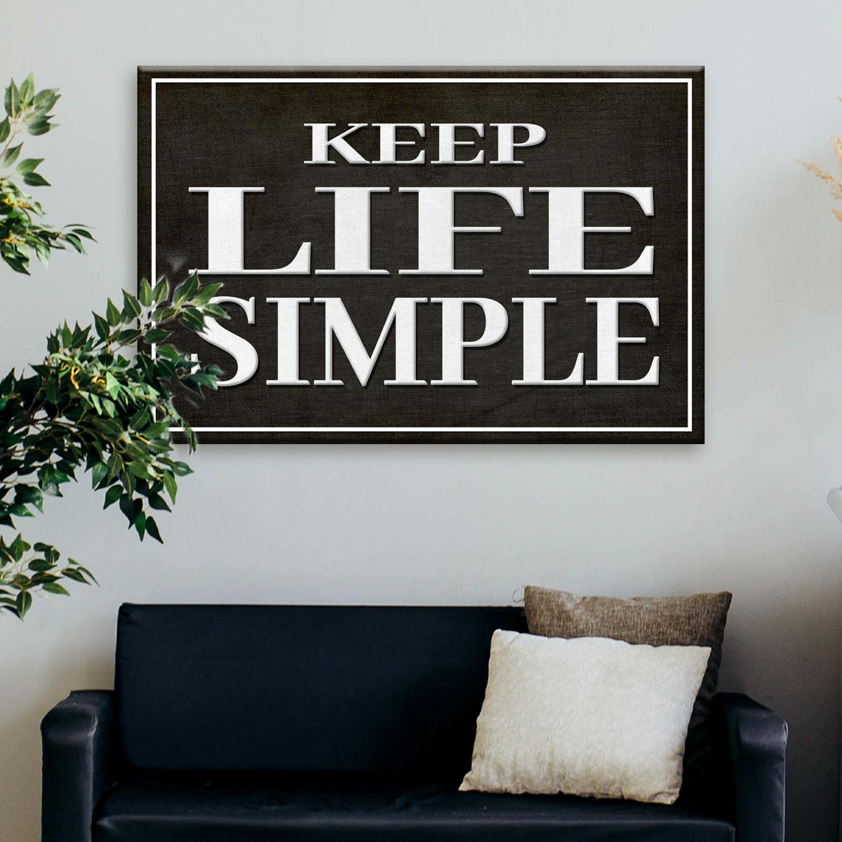 Keep Life Simple Sign