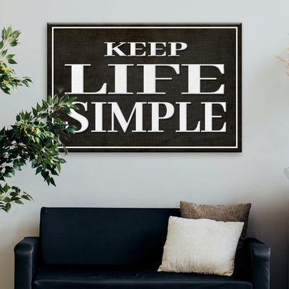 Keep Life Simple Sign