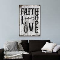 Faith, Hope, And Love Sign IV