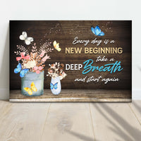 Everyday Is A New Beginning Sign IV