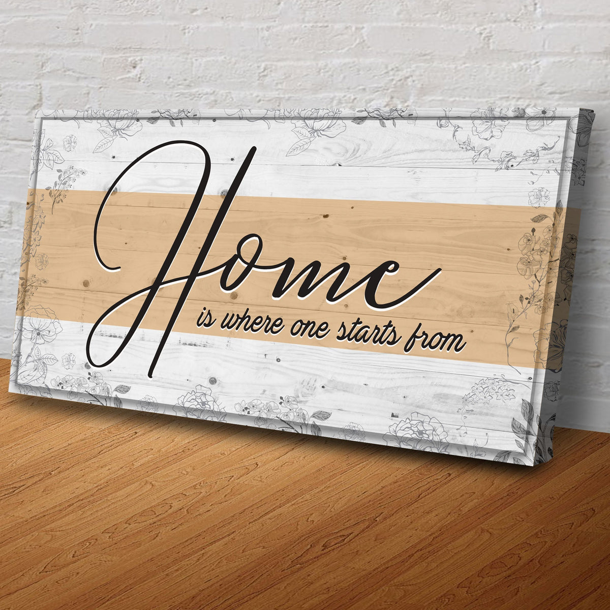 Home Is Where One Starts Sign