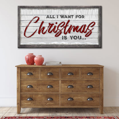 All I Want For Christmas Is You Sign