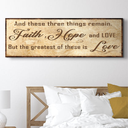 Faith, Hope, And Love Sign