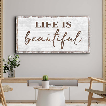Life Is Beautiful Sign