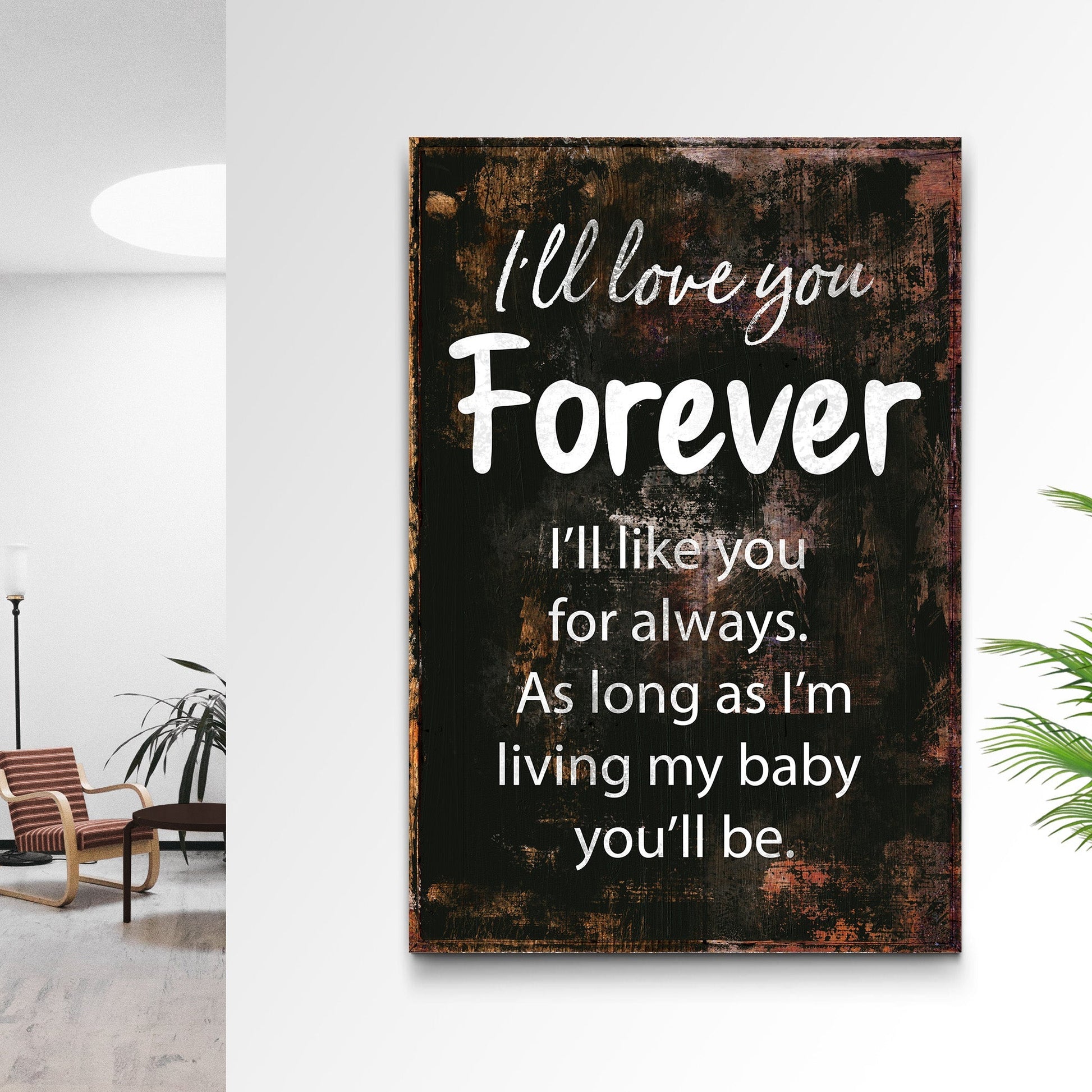 I'll Love You Forever Sign II