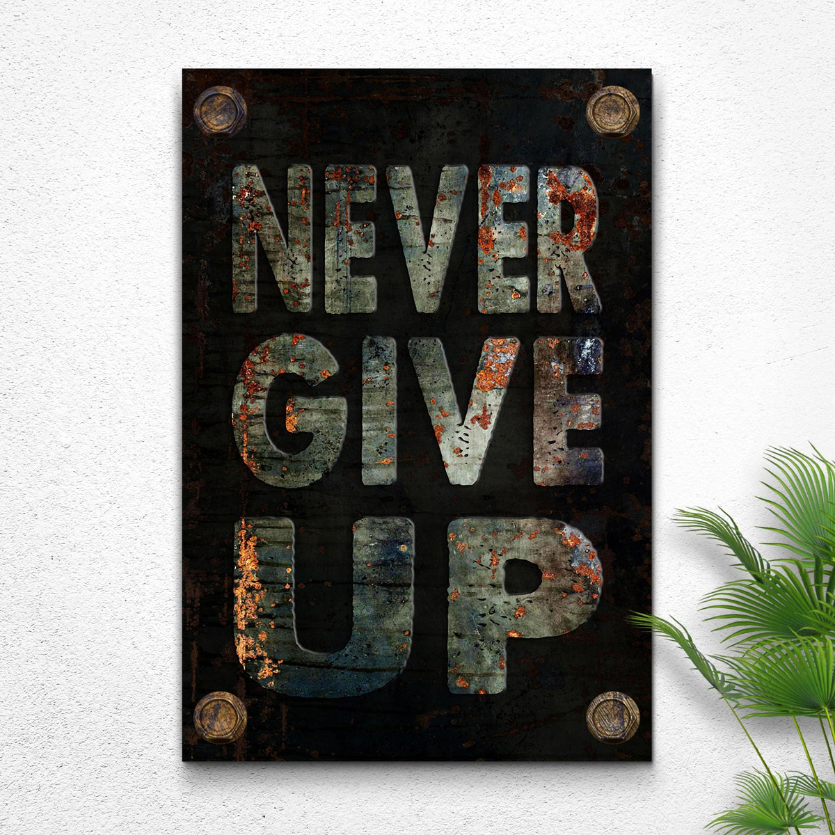 Never Give Up Sign