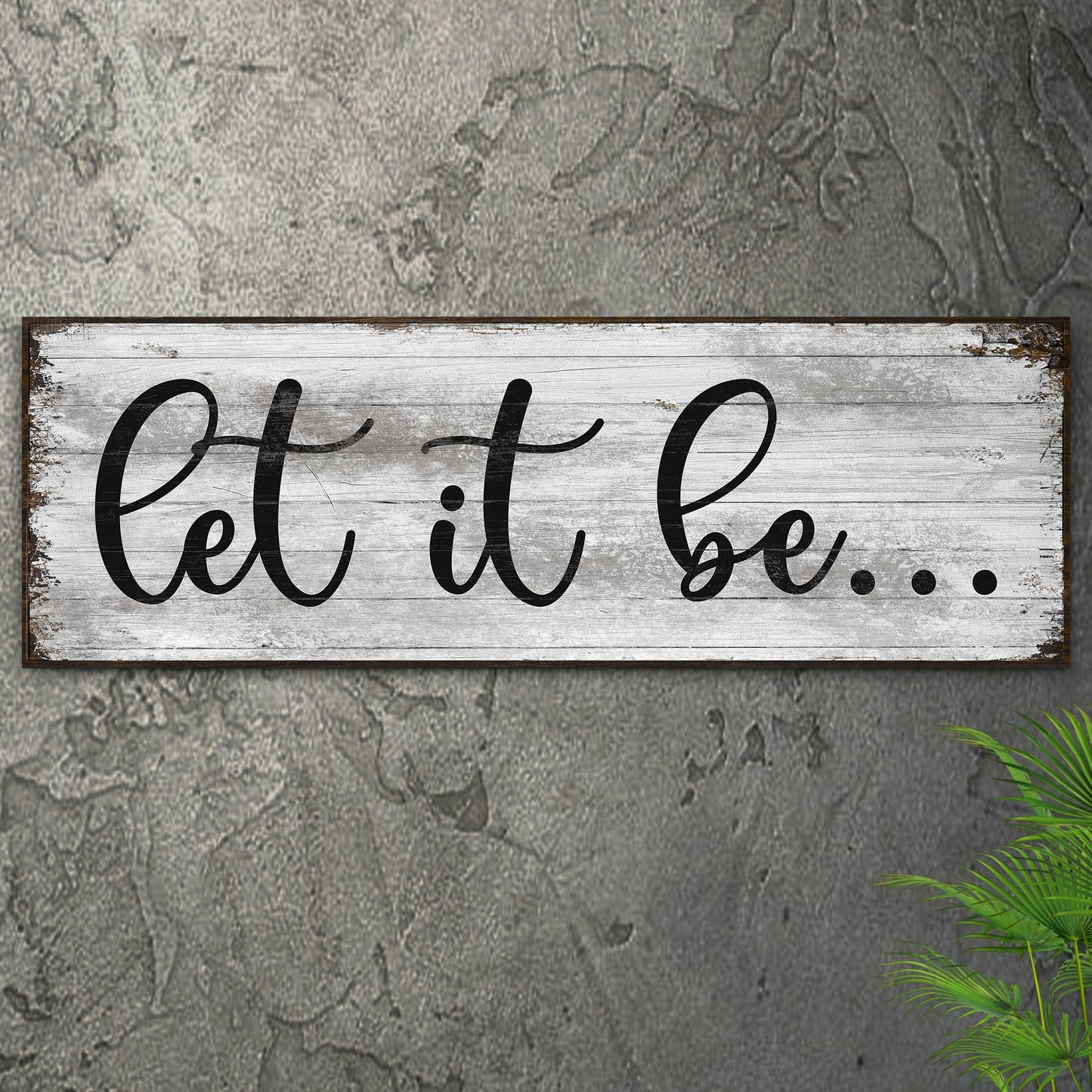 Let It Be Sign II