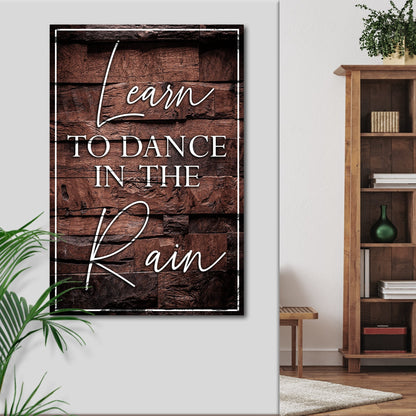 Learn To Dance In The Rain Sign III