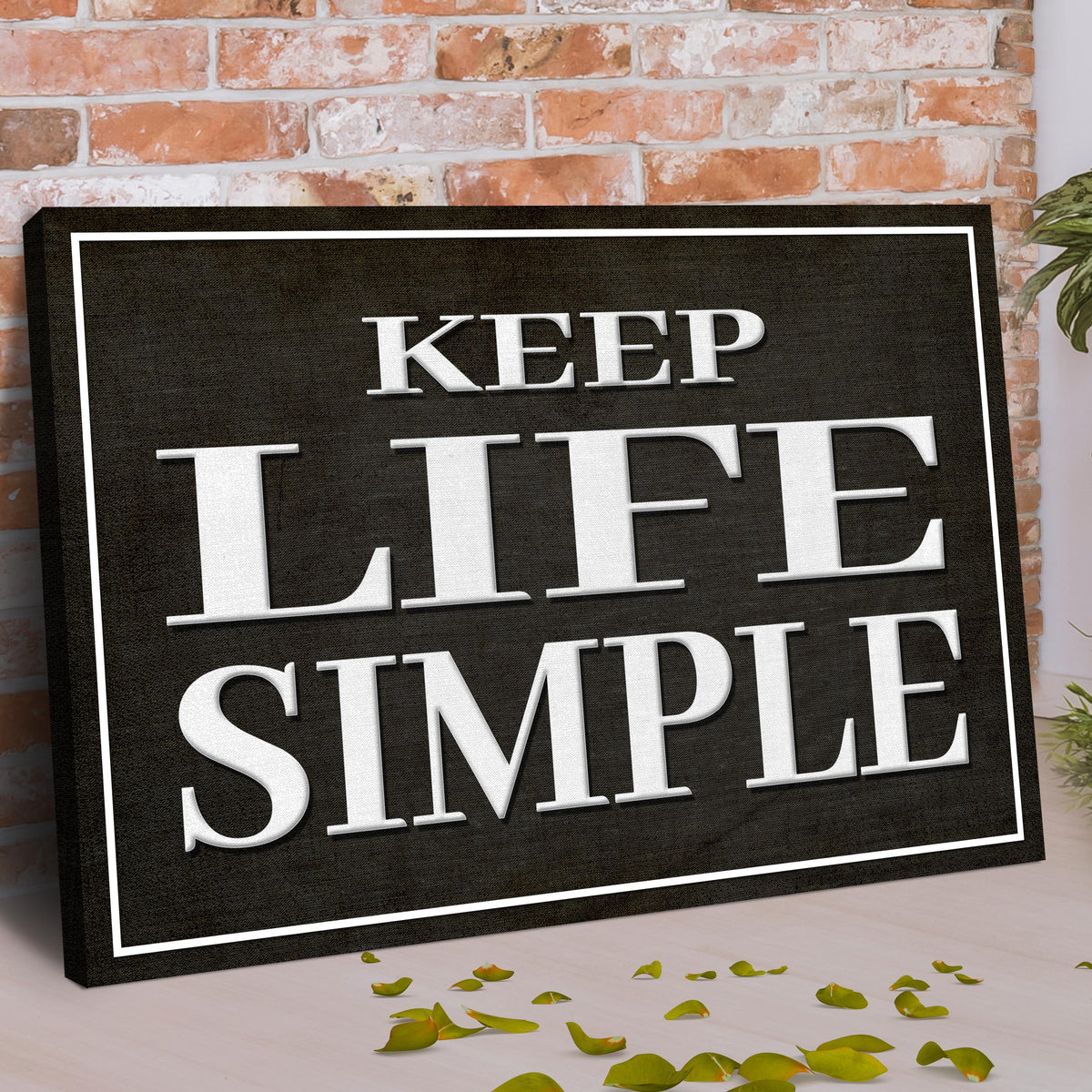 Keep Life Simple Sign