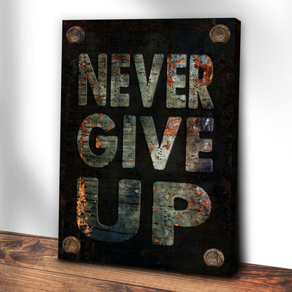 Never Give Up Sign