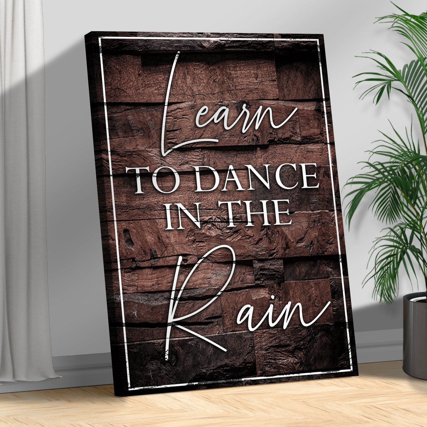 Learn To Dance In The Rain Sign III