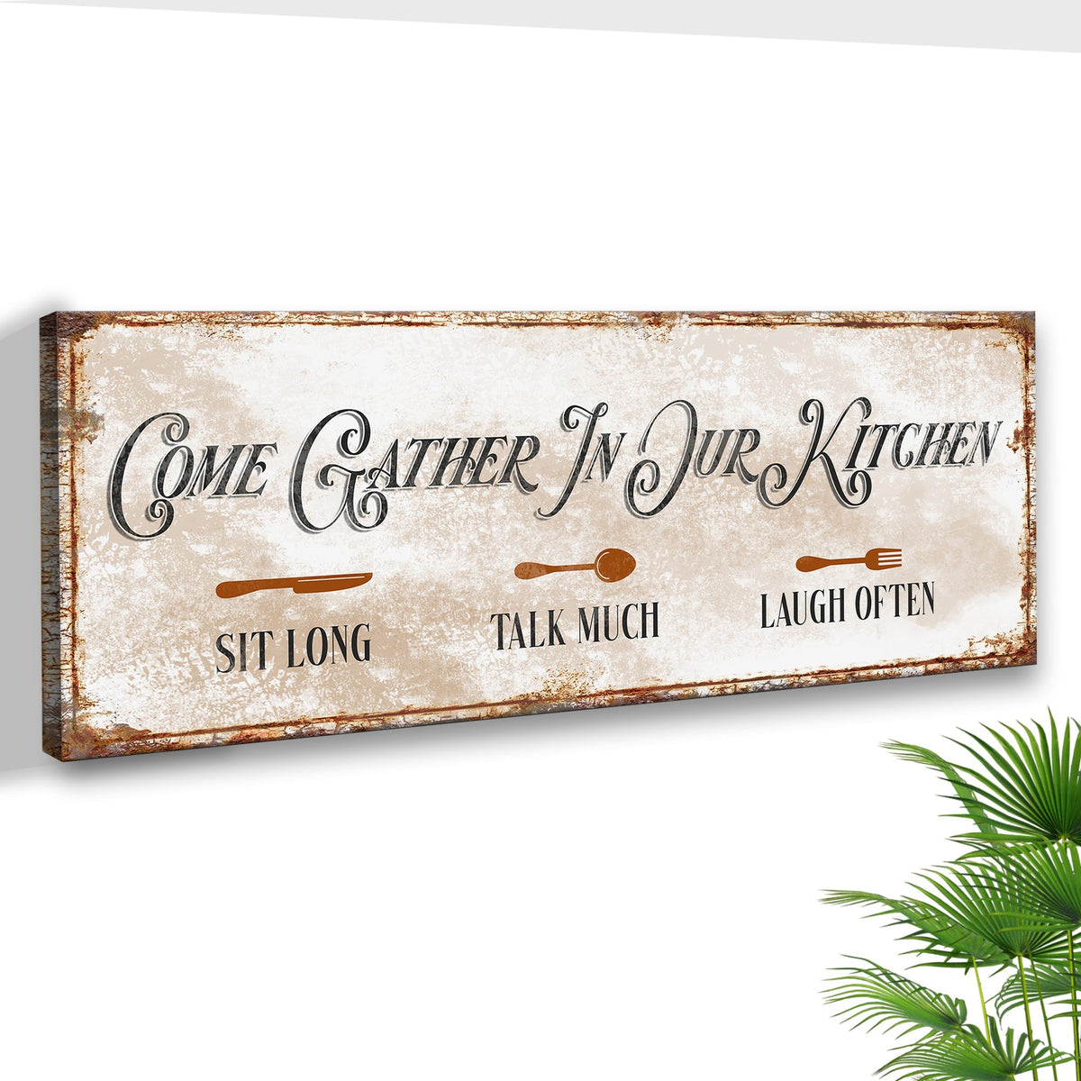 Come Gather In Our Kitchen Sign II