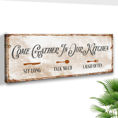 Come Gather In Our Kitchen Sign II