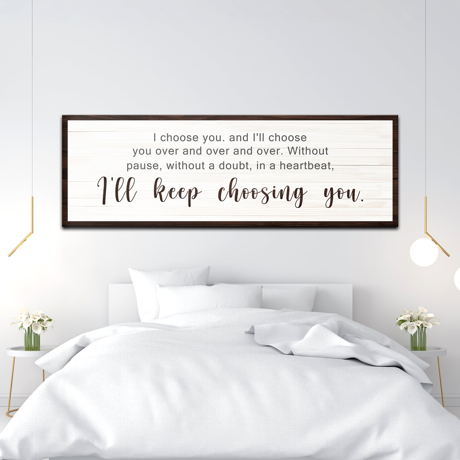 I'll Keep Choosing You Sign III