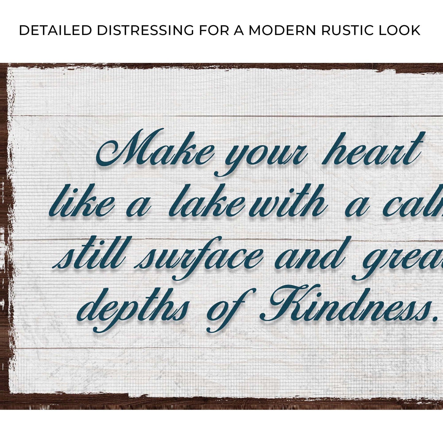 Make Your Heart Like A Lake Sign
