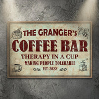 Coffee Bar Therapy In A Cup Sign