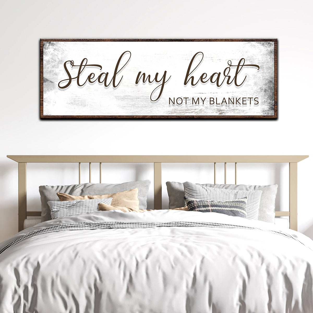 Steal My Heart Not My Blanket Sign II