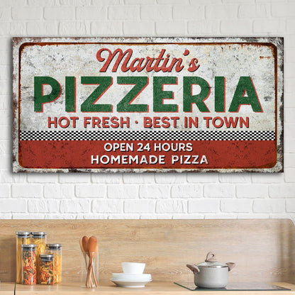 Hot Fresh Best In Town Pizzeria Sign