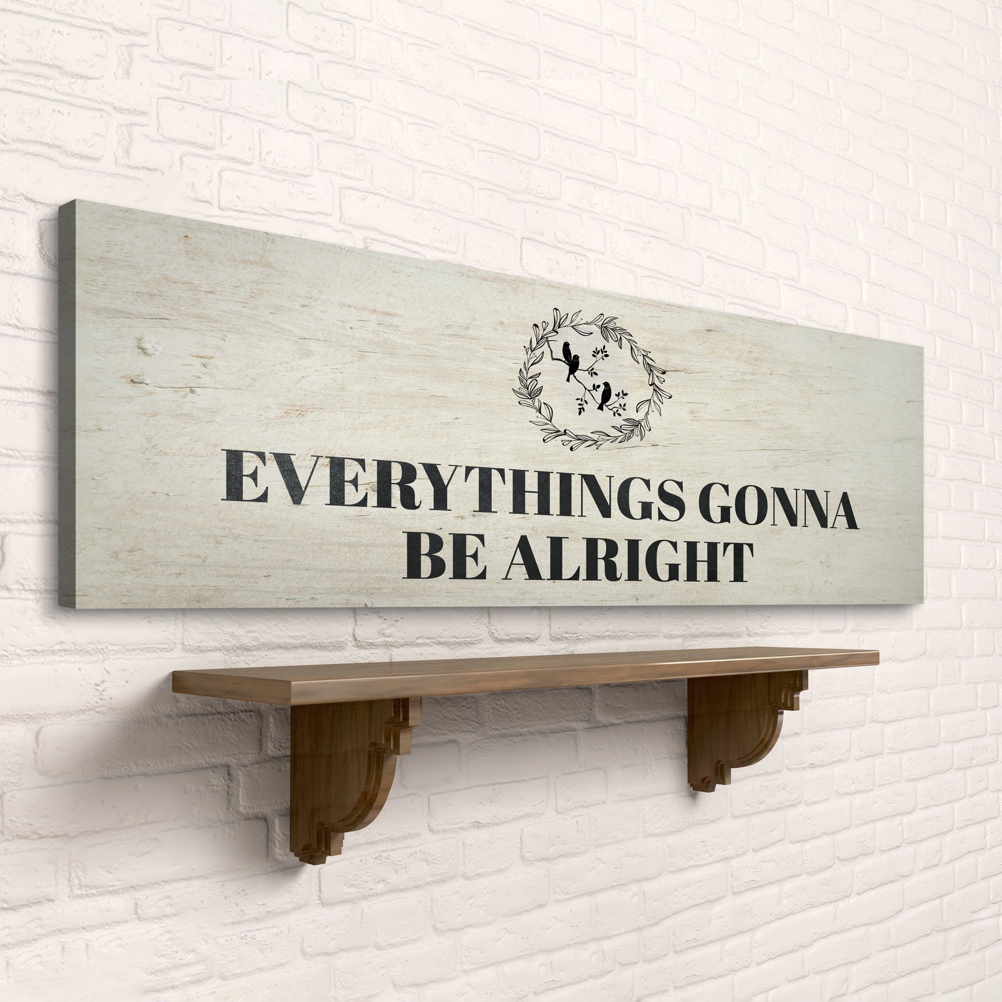 Everythings Gonna Be Alright Sign II