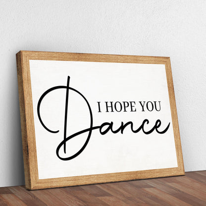 I Hope You Dance Sign