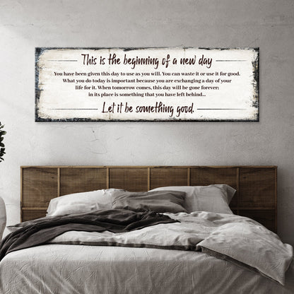 Beginning Of A New Day Sign III
