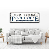 Family Pool House Sign II