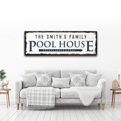 Family Pool House Sign II