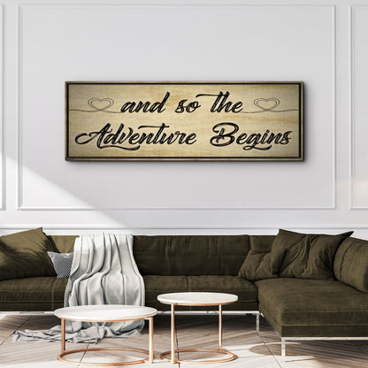 And So The Adventure Begins Sign