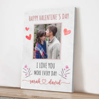 I Love You More Every Day Romantic Sign