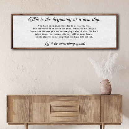 Beginning Of A New Day Sign