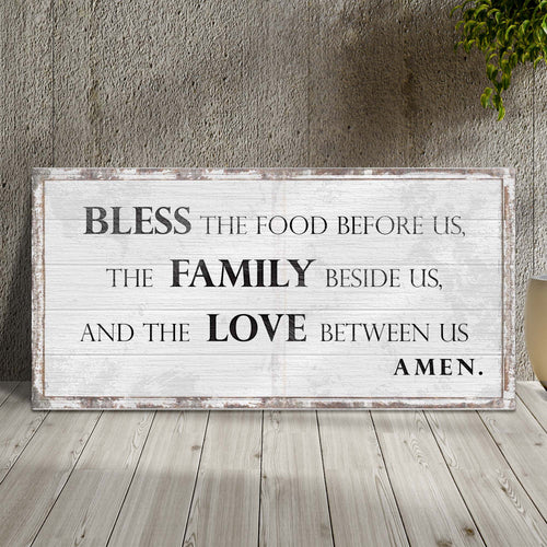 Bless The Food, Family, And Love Sign III