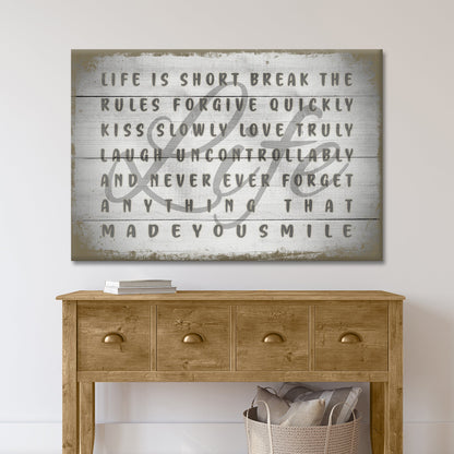 Life Is Short Make It Sweet Sign II