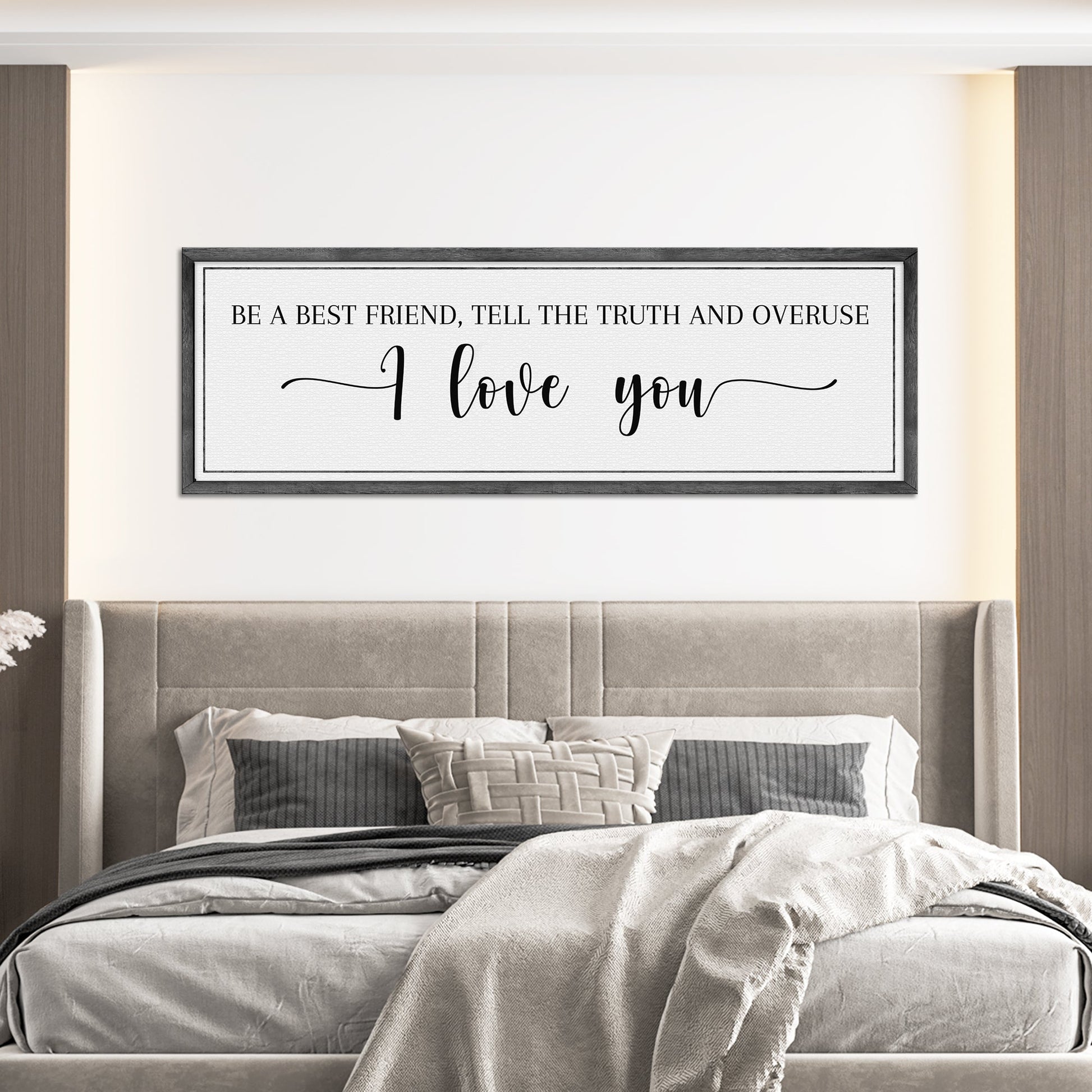 Be A Best Friend Tell the Truth Sign III