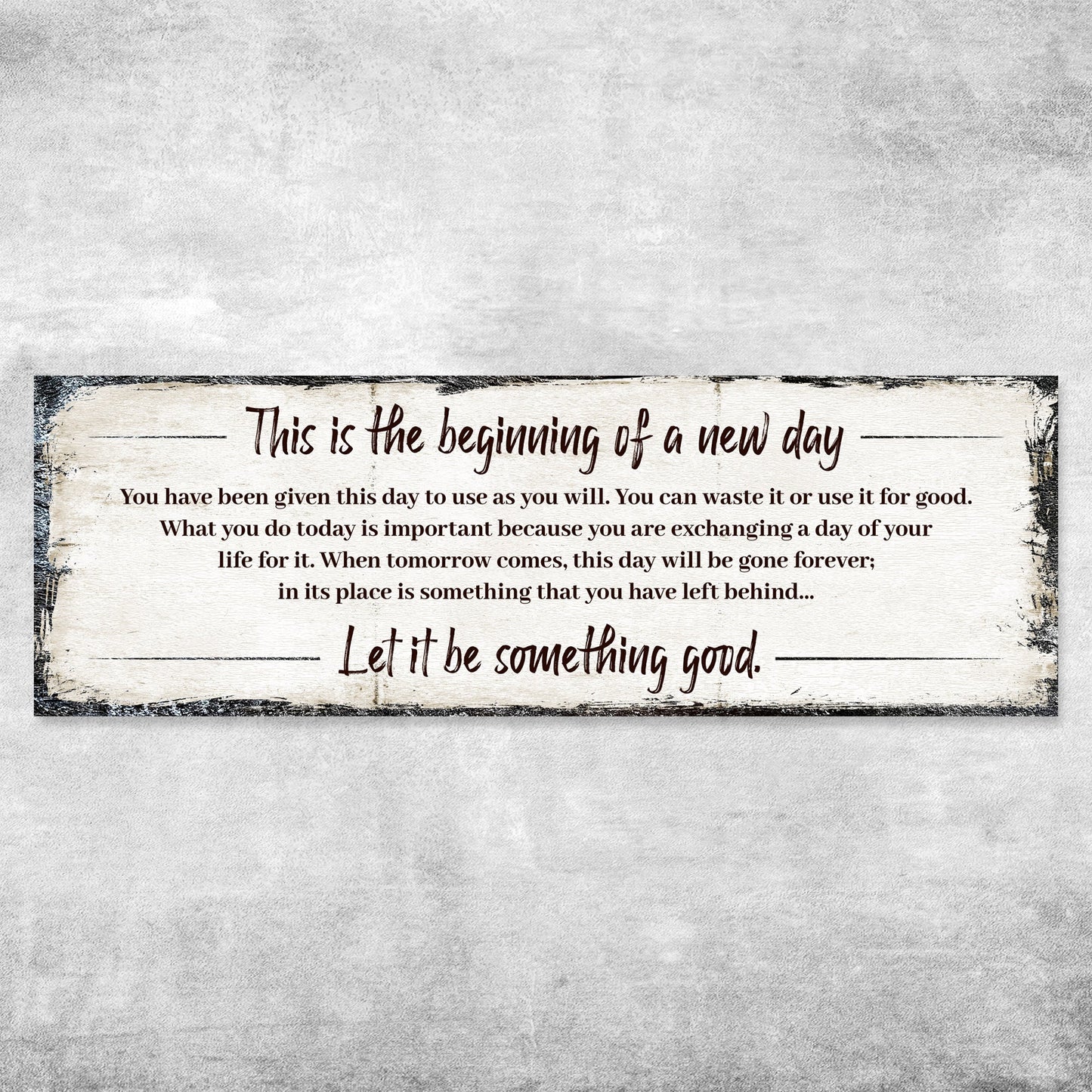 Beginning Of A New Day Sign III