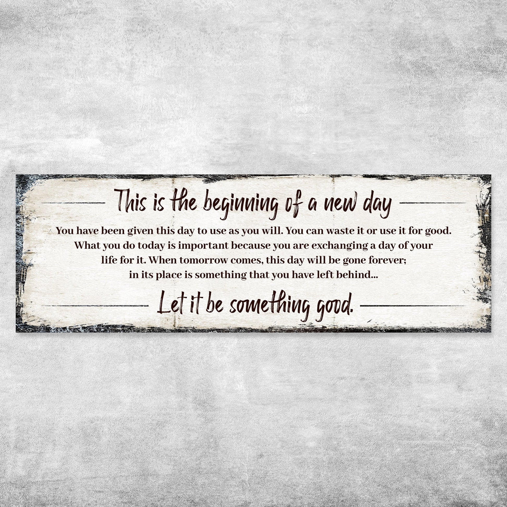 Beginning Of A New Day Sign III