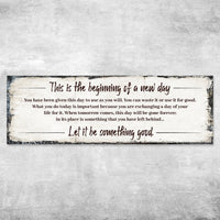 Beginning Of A New Day Sign III