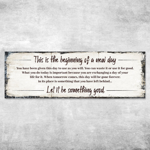 Beginning Of A New Day Sign III